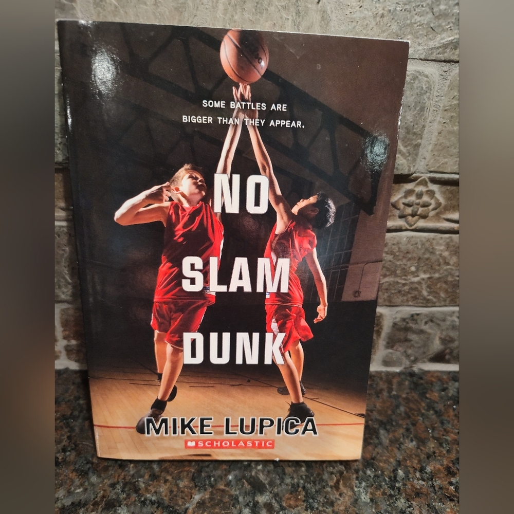 NEW No Slam Dunk By Mike Lupica, Scholastic Softcover Book, Basketball Adventure